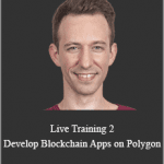 Julien Klepatch - Live Training 2 - Develop Blockchain Apps on Polygon