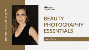 Kate Whyte - Beauty Photography Essentials