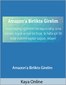 Kaya Online - Amazon'a Birlikte Girelim