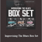 Kirk Fletcher - Improvising The Blues. Box Set