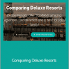 LJ Johnson - Comparing Deluxe Resorts