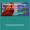 LJ Johnson - Comparing Value Resorts