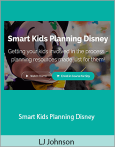 LJ Johnson - Smart Kids Planning Disney