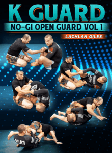 Lachlan Giles - No Gi Open Guard Volume 1. K Guard