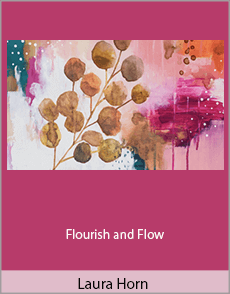 Laura Horn - Flourish and Flow