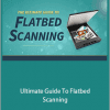 Linda Sattgast - Ultimate Guide To Flatbed Scanning