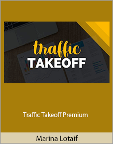 Marina Lotaif - Traffic Takeoff Premium