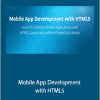 Mark Lassoff - Mobile App Development with HTML5