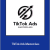 Maxwell Finn - TikTok Ads Masterclass