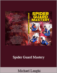 Michael Langhi - Spider Guard Mastery