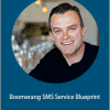 Mike Cooch - Boomerang SMS Service Blueprint