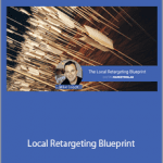 Mike Cooch - Local Retargeting Blueprint