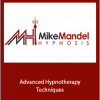 Mike Mandel - Advanced Hypnotherapy Techniques