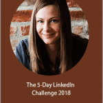 Mirna Bacun - The 5-Day LinkedIn Challenge 2018