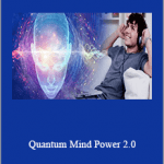 Morry Zelcovitch - Quantum Mind Power 2.0