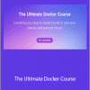 Mosh Hamedani - The Ultimate Docker Course