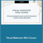 Naima Sheikh - Visual Makeover Mini Course