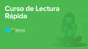 Neetwork Business School - Curso de Lectura Rápida