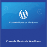 Neetwork Business School - Curso de Menús de WordPress