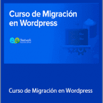 Neetwork Business School - Curso de Migración en Wordpress