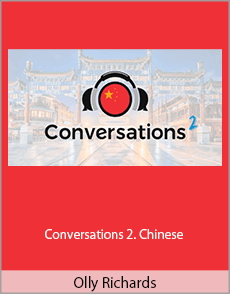 Olly Richards - Conversations 2. Chinese