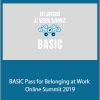 Rhodes Perry - BASIC Pass for Belonging at Work Online Summit 2019