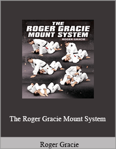 Roger Gracie - The Roger Gracie Mount System