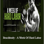 Sagi Kalev - Beachbody - A Week Of Hard Labor