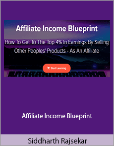 Siddharth Rajsekar - Affiliate Income Blueprint