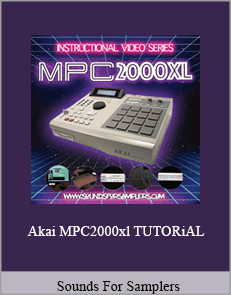 Sounds For Samplers - Akai MPC2000xl TUTORiAL