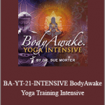 Sue Morter - BA-YT-21-INTENSIVE BodyAwake Yoga Training Intensive