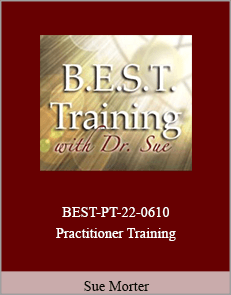 Sue Morter - BEST-PT-22-0610 Practitioner Training