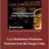 Sue Morter - Live Meditations. Meditation Exercises from the Energy Codes