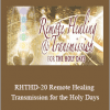 Sue Morter - RHTHD-20 Remote Healing and Transmission for the Holy Days