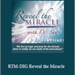 Sue Morter - RTM-DIG Reveal the Miracle