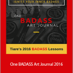 Tiare Smith - One BADASS Art Journal 2016