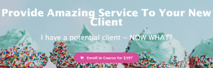 Tiffani Higgins - Provide Amazing Service To Your New Client