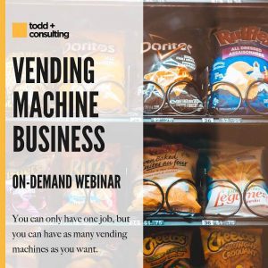 Todd Capital - Vending Machine Business