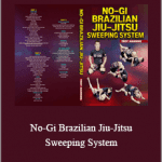 Troy Manning - No-Gi Brazilian Jiu-Jitsu Sweeping System