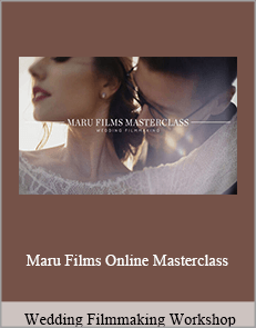 Wedding Filmmaking Workshop - Maru Films Online Masterclass