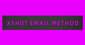 XSHOT EMAIL METHOD - Unsaturated 10000 per Month Method