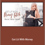 Genevieve Rackham - Get Lit With Money