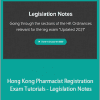 Hong Kong Pharmacist Registration Exam Tutorials - Legislation Notes