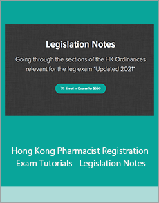 Hong Kong Pharmacist Registration Exam Tutorials - Legislation Notes