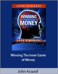 John Assaraf - Winning The Inner Game of Money