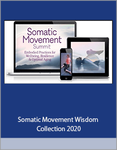 Somatic Movement Wisdom Collection 2020